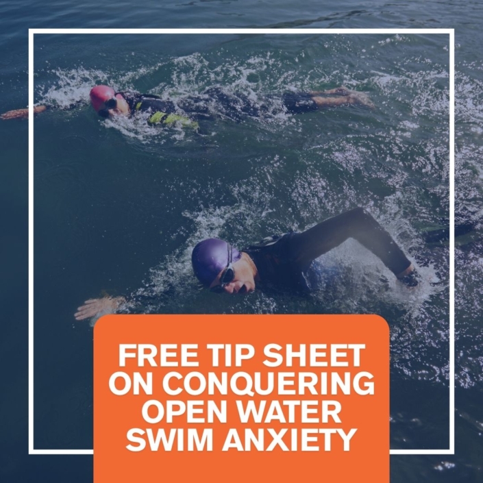 FREE Tip Sheet on Conquering Open Water Swim Anxiety